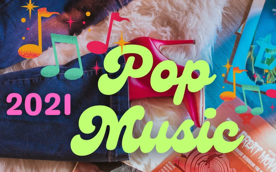 2021 Was A Good Year For Music. Here’s Why 2022 Will Be Even Better