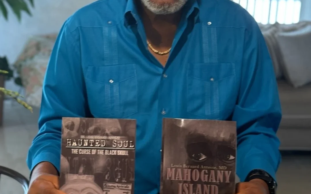 Dr. Louis Bernard Antoine: Writing the Immigrant Soul Through Medicine, Memory, and the Supernatural